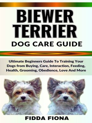 cover image of BIEWER TERRIER DOG CARE GUIDE